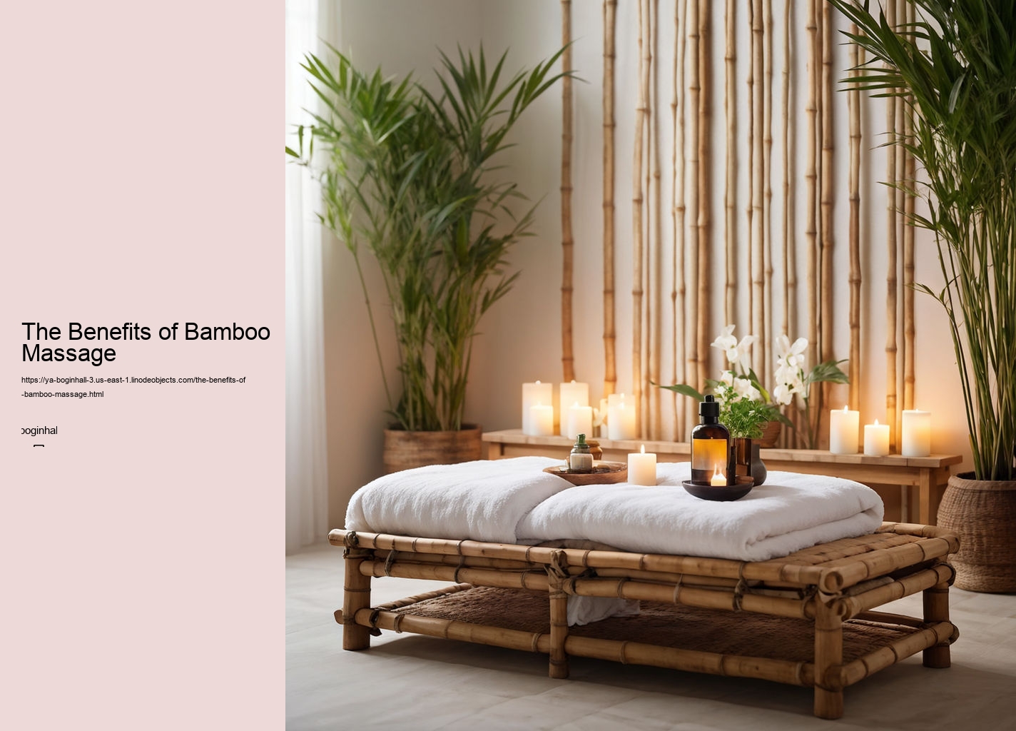 The Benefits of Bamboo Massage